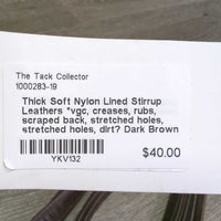 Thick Soft Nylon Lined Stirrup Leathers *vgc, creases, rubs, scraped back, stretched holes, stretched holes, dirt?
