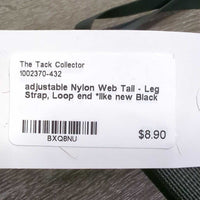 adjustable Nylon Web Tail - Leg Strap, Loop end *like new
