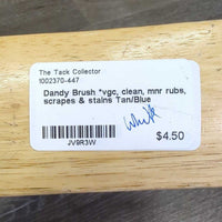 Dandy Brush *vgc, clean, mnr rubs, scrapes & stains
