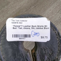 "Fennel"? Leather Back Bristle Bit Burr *fair, chews, film, residue
