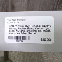 1 ONLY Thick Hvy Peacock Safety Stirrup, Rubber Band, Keeper *gc, clean, NO grip, cracking els, stains, scratches
