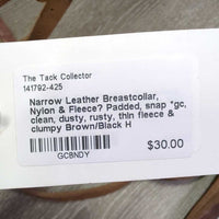 Narrow Leather Breastcollar, Nylon & Fleece? Padded, snap *gc, clean, dusty, rusty, thin fleece & clumpy
