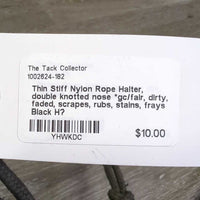 Thin Stiff Nylon Rope Halter, double knotted nose *gc/fair, dirty, faded, scrapes, rubs, stains, frays
