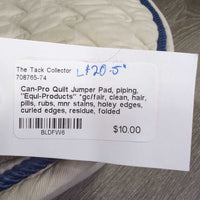 Quilt Jumper Pad, piping, "Equi-Products" *gc/fair, clean, hair, pills, rubs, mnr stains, holey edges, curled edges, residue, folded
