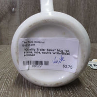 "Quality Trailer Sales" Mug *gc, stains, rubs, scuffs
