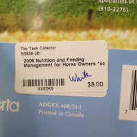 2008 Nutrition and Feeding Management for Horse Owners *xc
