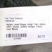 Nylon Lead Rope, snap *fair, clean, stiff, knots, faded, snags, frays, rust
