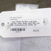 1 Only Fleece No Bow Leg Quilt *gc/fair, clean, dingy, pilly, thin, mnr hair, stretched/wavy
