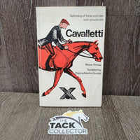 Cavaletti: The Schooling of Horse and Rider Over Ground Poles by Reiner Klimke *gc, stains, rubs, library book
