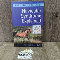 Navicular Syndrome Explained by David Ramey, DVM *vgc, mnr rubs
