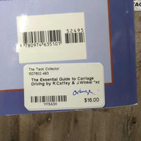 The Essential Guide to Carriage Driving by R.Caffey & J.Winkel *xc

