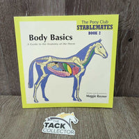 Pony Club Stablemates Book 2: Body Basics: A Guide to the Anatomy of the Horse by M.Raynor *xc, rubs
