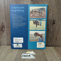 Lungeing and Long-Reining by Jennie Loriston-Clarke *faded, gc, curled edges *vgc, rubs
