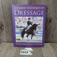 Advanced Techniques of Dressage - German National Equestrian Fed *vgc, rubs, scuffs
