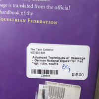 Advanced Techniques of Dressage - German National Equestrian Fed *vgc, rubs, scuffs
