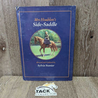 Mrs Houblon's Side-Saddle by Sylvia Stanier *gc, rubs, cover bent & rips
