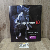 "Dressage Dreams 10" by Stephen Clarke *vgc, scuffs, stains, curled/bent edges
