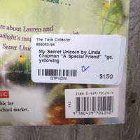 My Secret Unicorn by Linda Chapman "A Special Friend" *gc, yellowing
