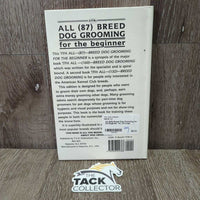All (876) Breed Dog Grooming for the Beginner *xc, cut page
