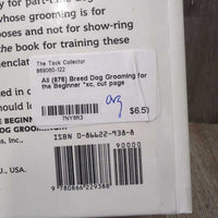 All (876) Breed Dog Grooming for the Beginner *xc, cut page
