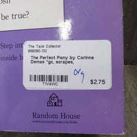 The Perfect Pony by Corinne Demas *gc, scrapes
