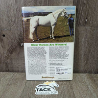 The Older Horse by Eleanor Kellon, VMD *gc, mnr rubs, stains, markers
