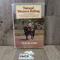 Natural Western Riding by Don Blazer *gc/fair, rubs, scrapes, torn cover, inscribed
