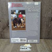 Western Horseman World Class Reining by Shawn Flarida Craig Schmersal *vgc, bent corners
