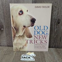 Old Dogs, New Tricks by David Taylor *vgc/xc, mnr rubs
