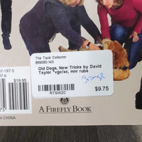 Old Dogs, New Tricks by David Taylor *vgc/xc, mnr rubs
