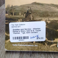 Saddles and Service - Winston Parker's Story told to E. Taylor Thomas *vgc, bent corners
