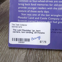 The Last Roundup *gc, bent corners, torn binding, dirt?stains
