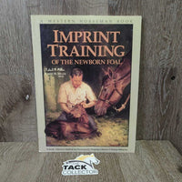 Western Horseman Imprint Training of the Newborn Foal" by Robert M. Miller, D.V.M. *gc, edge rubs, mnr dirt, scratches, torn edges, inscribed
