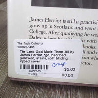 The Lord God Made Them All by James Herriot *gc, inscribed, yellowed, stains, split binding, ripped cover
