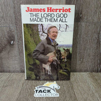The Lord God Made Them All by James Herriot *gc, inscribed, yellowed, stains, split binding
