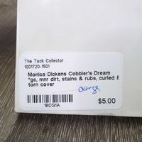 Monica Dickens Cobbler's Dream *gc, mnr dirt, stains & rubs, curled & torn cover
