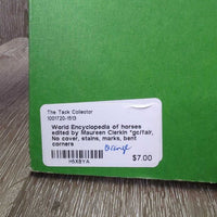 World Encyclopedia of horses edited by Maureen Clerkin *gc/fair, No cover, stains, marks, bent corners
