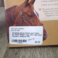 Amazing Horse Facts and Trivia by Gary Mullen *vgc, mnr rubs, bent corners, fading & dirt
