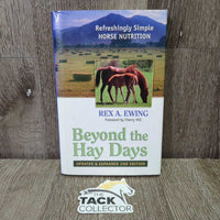 Beyond the Hay Days - 2nd Edition by Rex Ewing *vgc, mnr faded, rubs, scuffs & scratches
