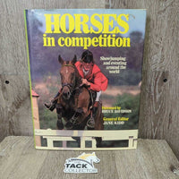 Horses in Competition: Showjumping and Eventing Around the World *gc, rubs, scrapes, inscribed, sticker residue
