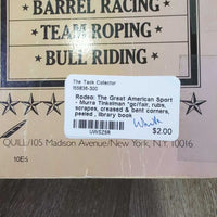 Rodeo: The Great American Sport - Murra Tinkelman *gc/fair, rubs, scrapes, creased & bent corners, peeled , library book
