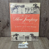 The Art of Show Jumping by Lt Col JA Talbot-Ponsonby *gc/fair, rubs, scuffs, faded, library discard
