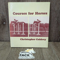 Courses for Horses by Christopher Coldrey *gc, inscribed
