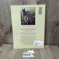 Western Horseman Starting Colts by Mike Kevil *gc, mnr bent corners & edges, torn edge, dirt?stain
