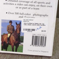 How to Ride by Debby Sly *gc, rubs, stains, scuffs, bent corners
