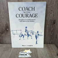 Coach With Courage by Mary L. Longden *gc, dirt, scuffs, stains, creased, bent
