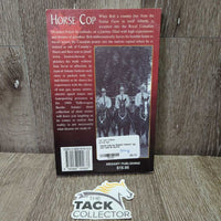 Horse Cop by Robert Adams *gc, mnr rubs & scuffs
