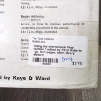 Riding the International Way Number 1 edited by Peter Roberts *gc, torn pages, older, library discard
