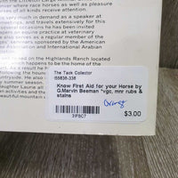 Know First Aid for your Horse by G.Marvin Beeman *vgc, mnr rubs & stains

