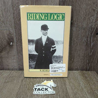 Riding Logic by W.Museler 5th Edition *gc, faded, torn edges, rubs, bent corners, scrapes
